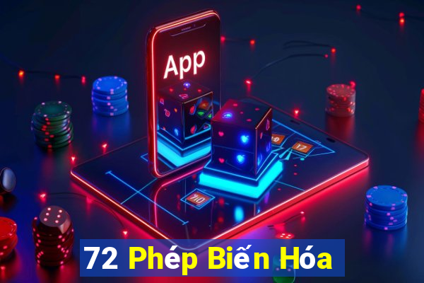 72 Phép Biến Hóa