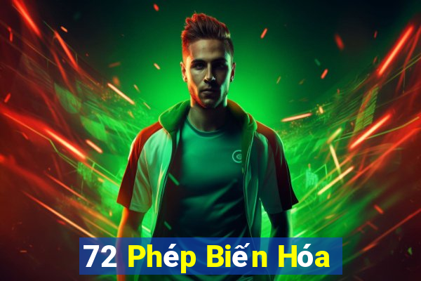 72 Phép Biến Hóa