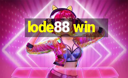 lode88 win