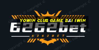 Yowin Club Game Bài Iwin