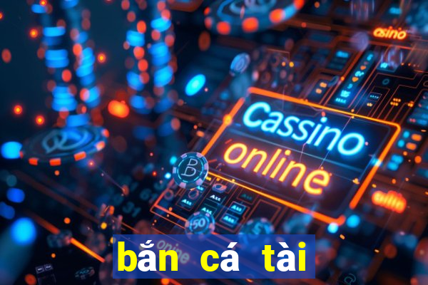 bắn cá tài năng 2 Tải về