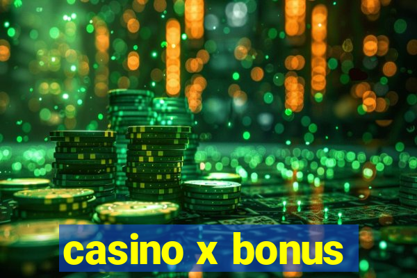 casino x bonus