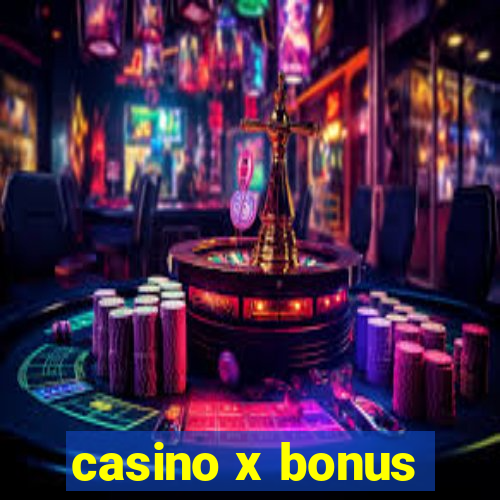 casino x bonus