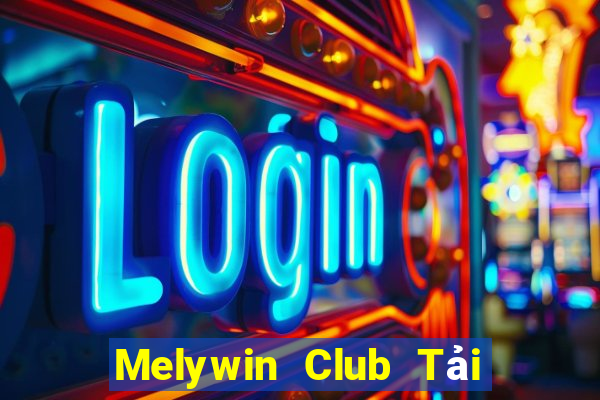 Melywin Club Tải Game Bài