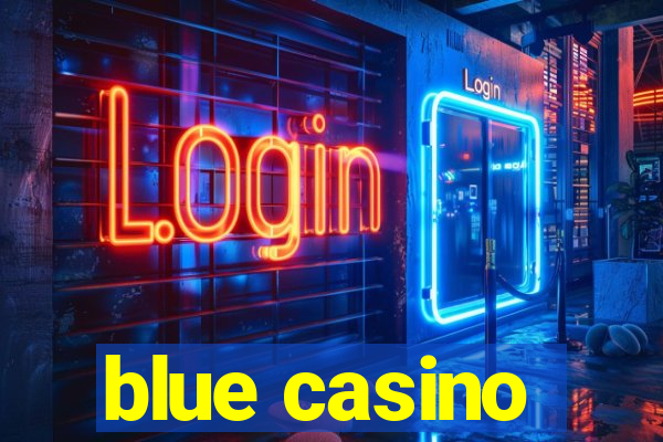 blue casino