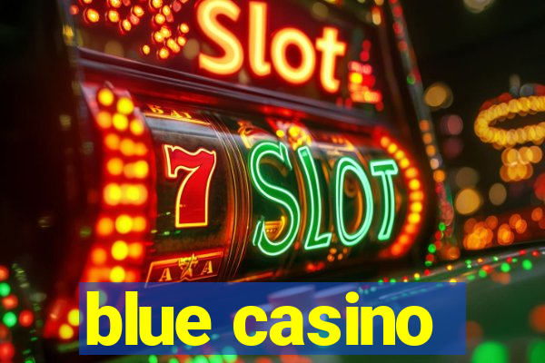 blue casino