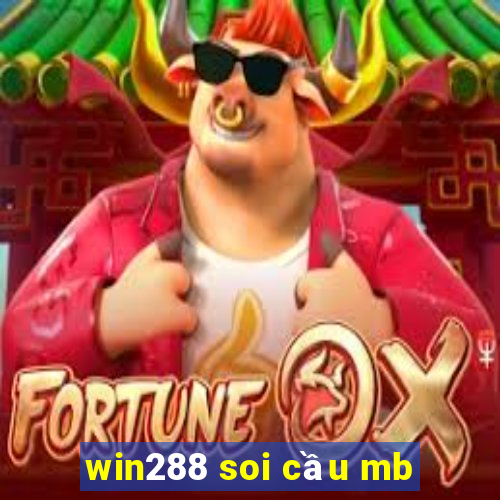 win288 soi cầu mb