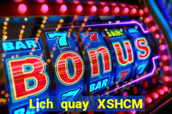 Lịch quay XSHCM ngày 11