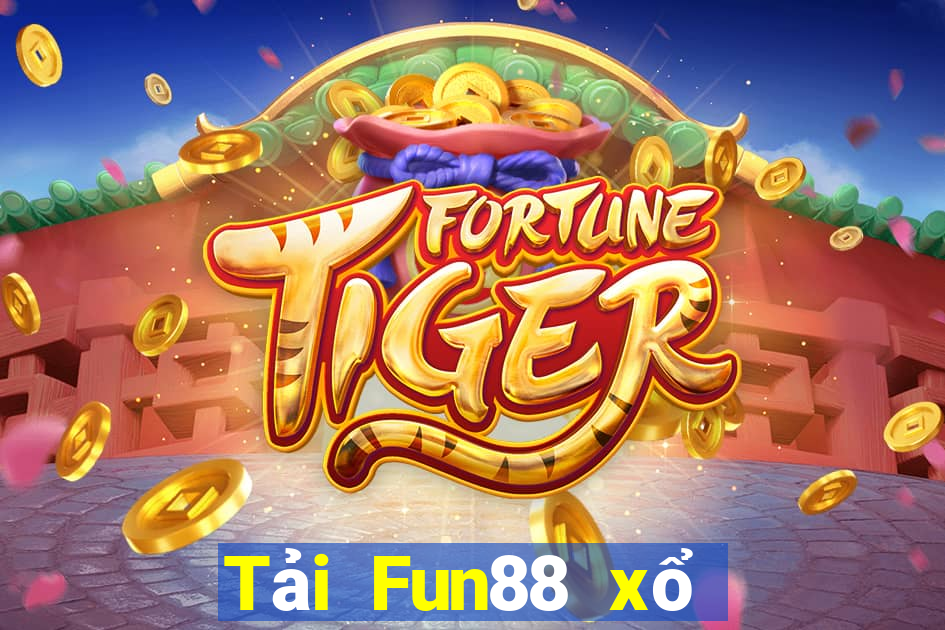 Tải Fun88 xổ số triệu đô