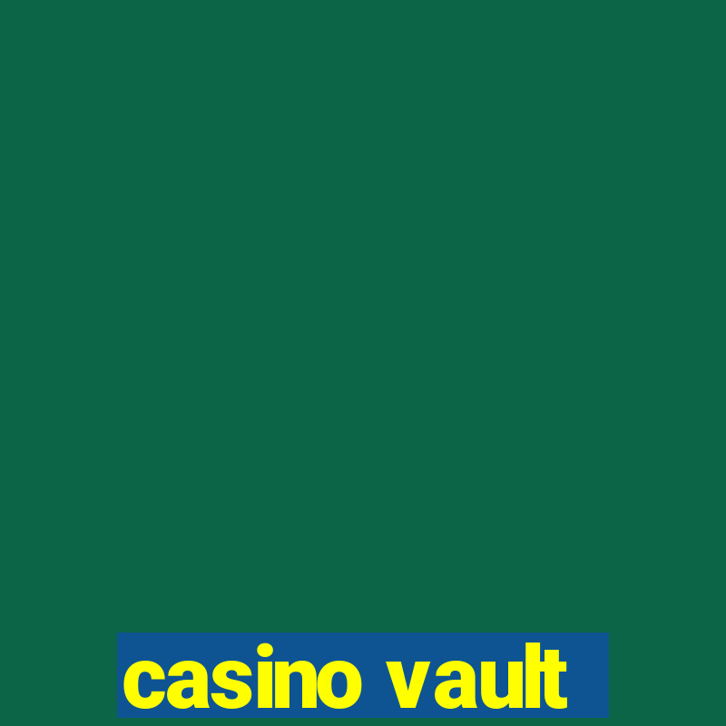 casino vault