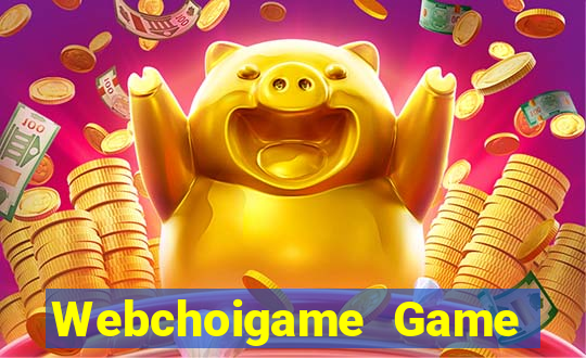 Webchoigame Game Bài Lừa Đảo