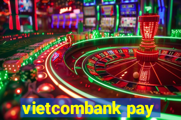 vietcombank pay