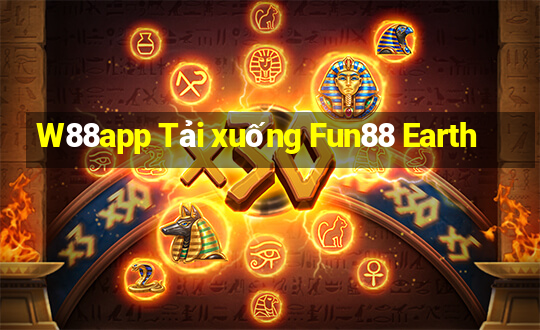 W88app Tải xuống Fun88 Earth