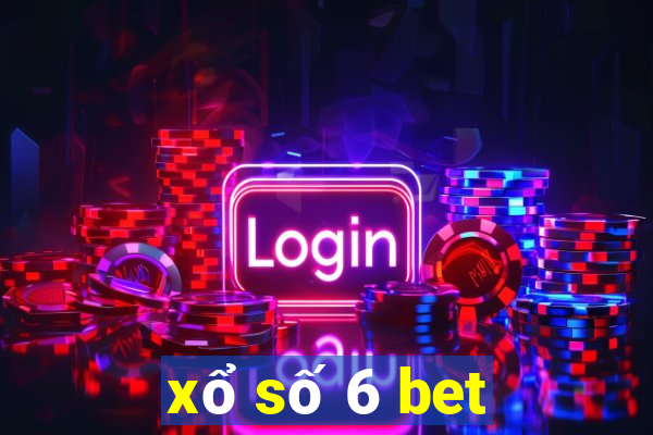 xổ số 6 bet