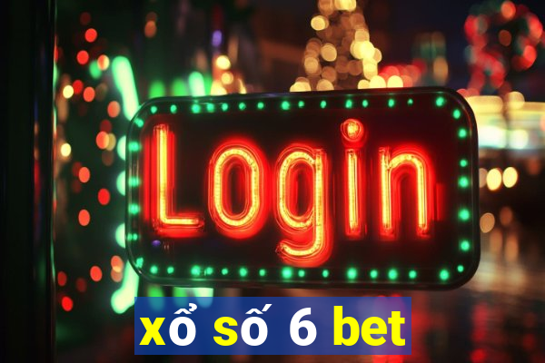 xổ số 6 bet