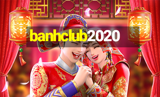 banhclub2020