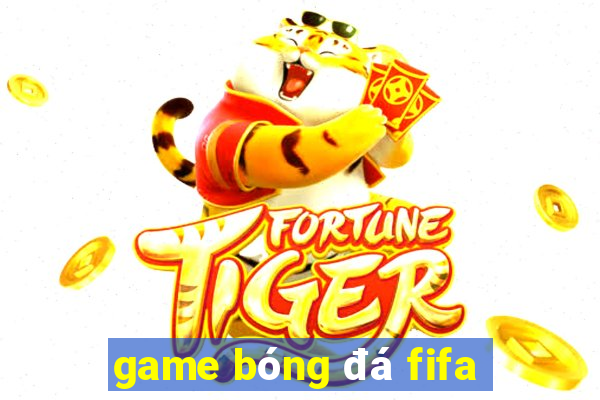 game bóng đá fifa