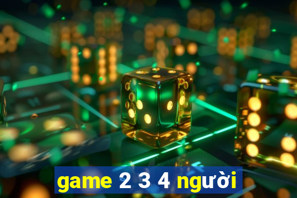 game 2 3 4 người