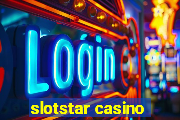 slotstar casino