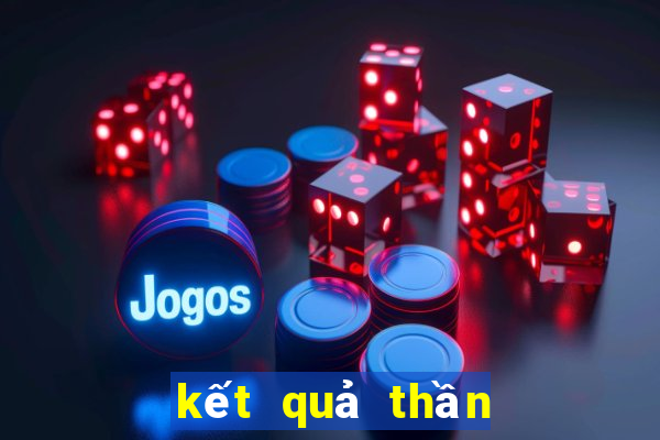 kết quả thần tài 4