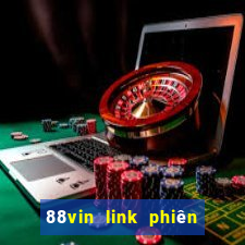 88vin link phiên bản mới