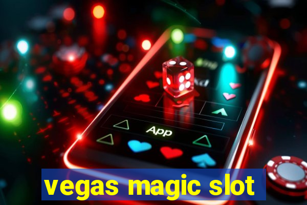 vegas magic slot