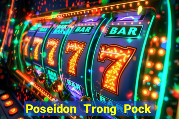 Poseidon Trong Pock Bắn cá