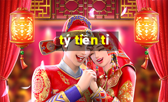 tý tiền tỉ