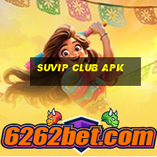 suvip club apk