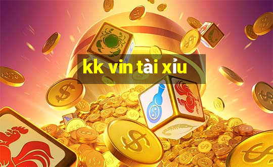 kk vin tài xỉu