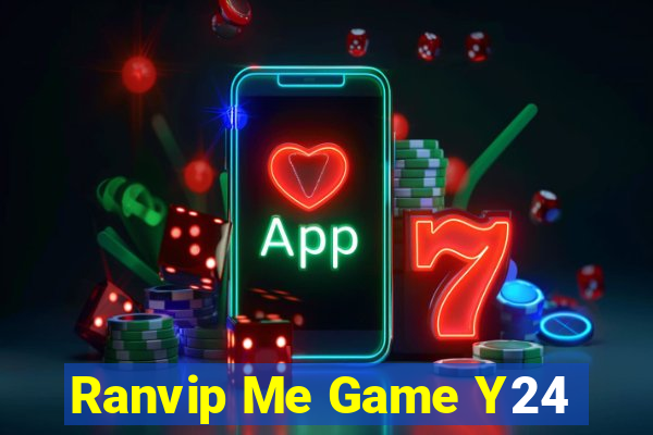 Ranvip Me Game Y24