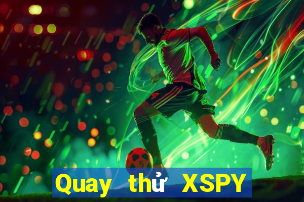 Quay thử XSPY ngày 13