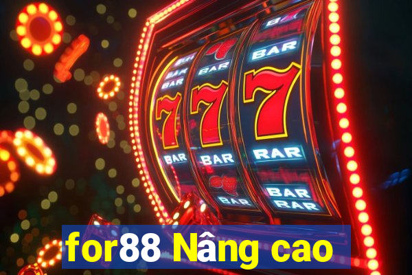 for88 Nâng cao