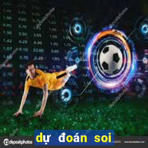 dự đoán soi cầu miền trung