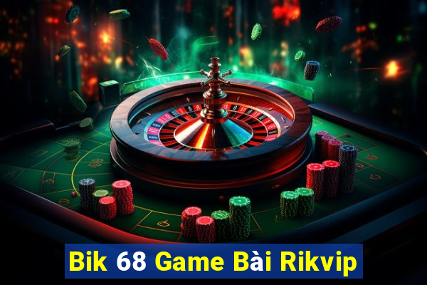 Bik 68 Game Bài Rikvip