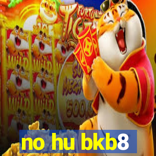 no hu bkb8