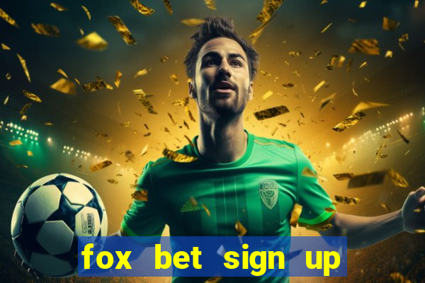 fox bet sign up bonus mi