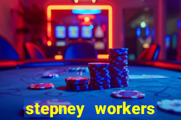 stepney workers club price