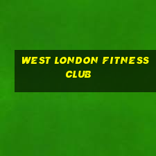 west london fitness club