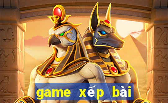 game xếp bài game vui