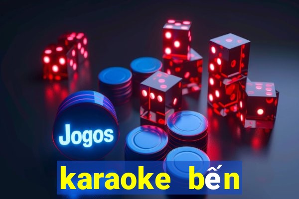 karaoke bến thượng hải