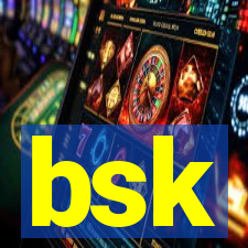 bsk