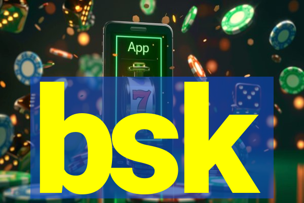 bsk