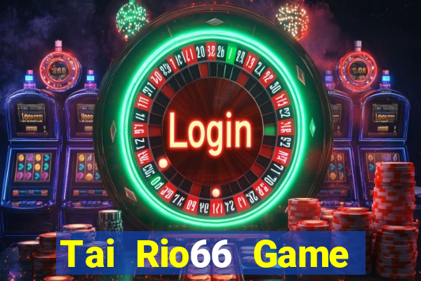 Tai Rio66 Game Bài 123