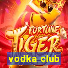 vodka club