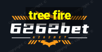 tree fire