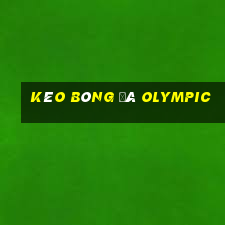 kèo bóng đá olympic