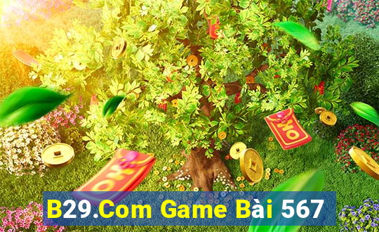 B29.Com Game Bài 567