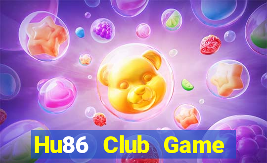 Hu86 Club Game Bài 3 Cây Đổi Thưởng