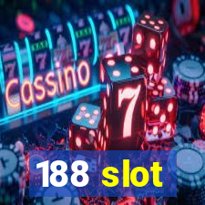 188 slot